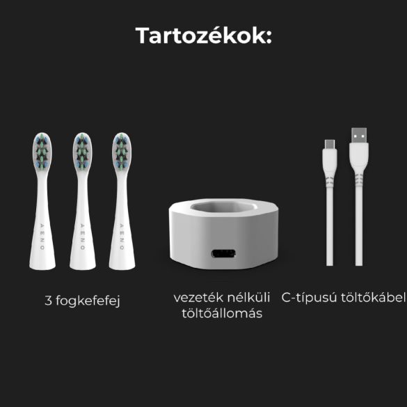 AENO ADB0001S DB1S intelligens szónikus fogkefe, 46000 rezgés/perc, SMART, 4 üzemmód, 3 felhasználó, akkumulátoros, IPX7