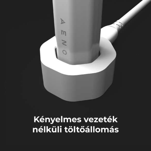 AENO ADB0001S DB1S intelligens szónikus fogkefe, 46000 rezgés/perc, SMART, 4 üzemmód, 3 felhasználó, akkumulátoros, IPX7